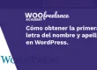 ¿Cómo obtener la primera letra del nombre y apellido en WordPress?