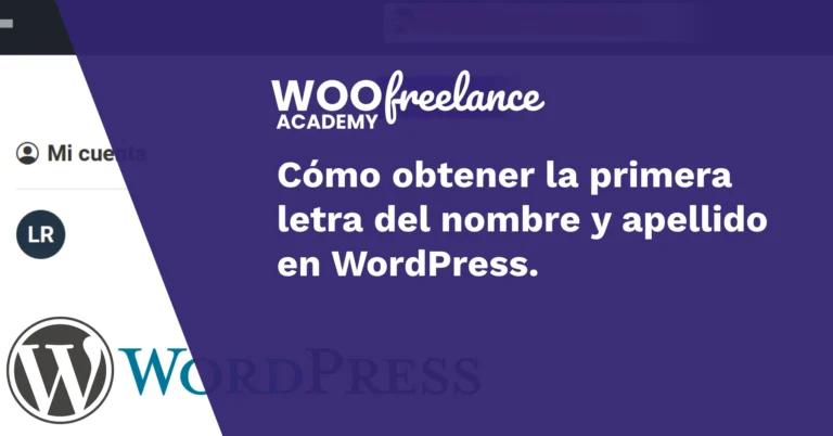 ¿Cómo obtener la primera letra del nombre y apellido en WordPress?