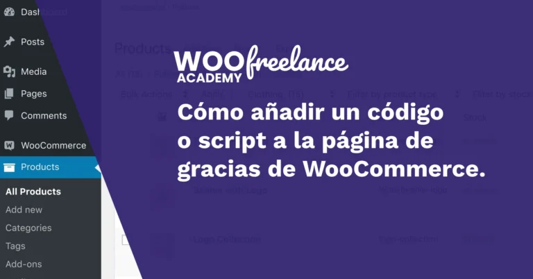 ¿Cómo añadir un código o script a la página de gracias de WooCommerce?