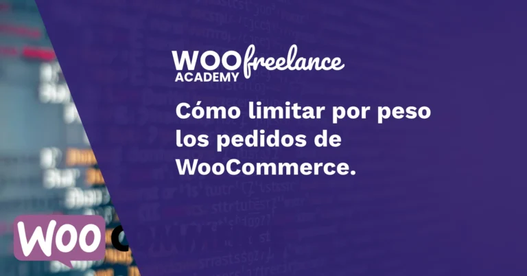 ¿Cómo limitar por peso los pedidos de WooCommerce?